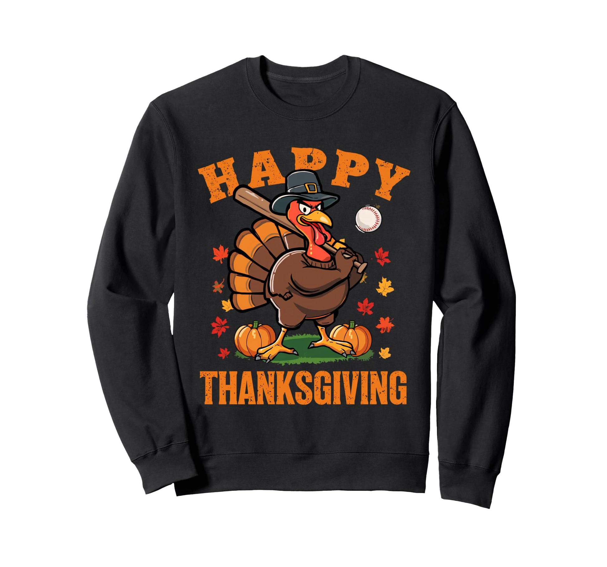 Happy Thanksgiving 2025 Funny Sweatshirt - Streetwear Style for Adults - T-Shirt, Sweatshirt, Hoodie