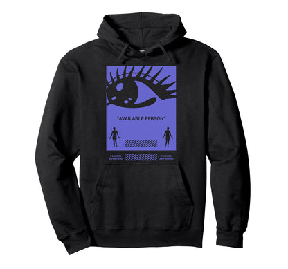 Available Person Sad Aesthetic Edgy Hoodie - Streetwear Style Men Women - T-Shirt, Sweatshirt, Hoodie