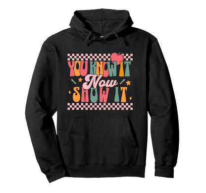 Womens You Know It Now Show It Hoodie - Custom Art Print for Adults - T-Shirt, Sweatshirt, Hoodie
