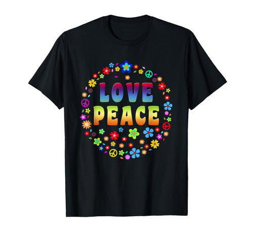 Peace Sign Love 70S Hippie Costume T-Shirt - Streetwear Style Unisex - T-Shirt, Sweatshirt, Hoodie