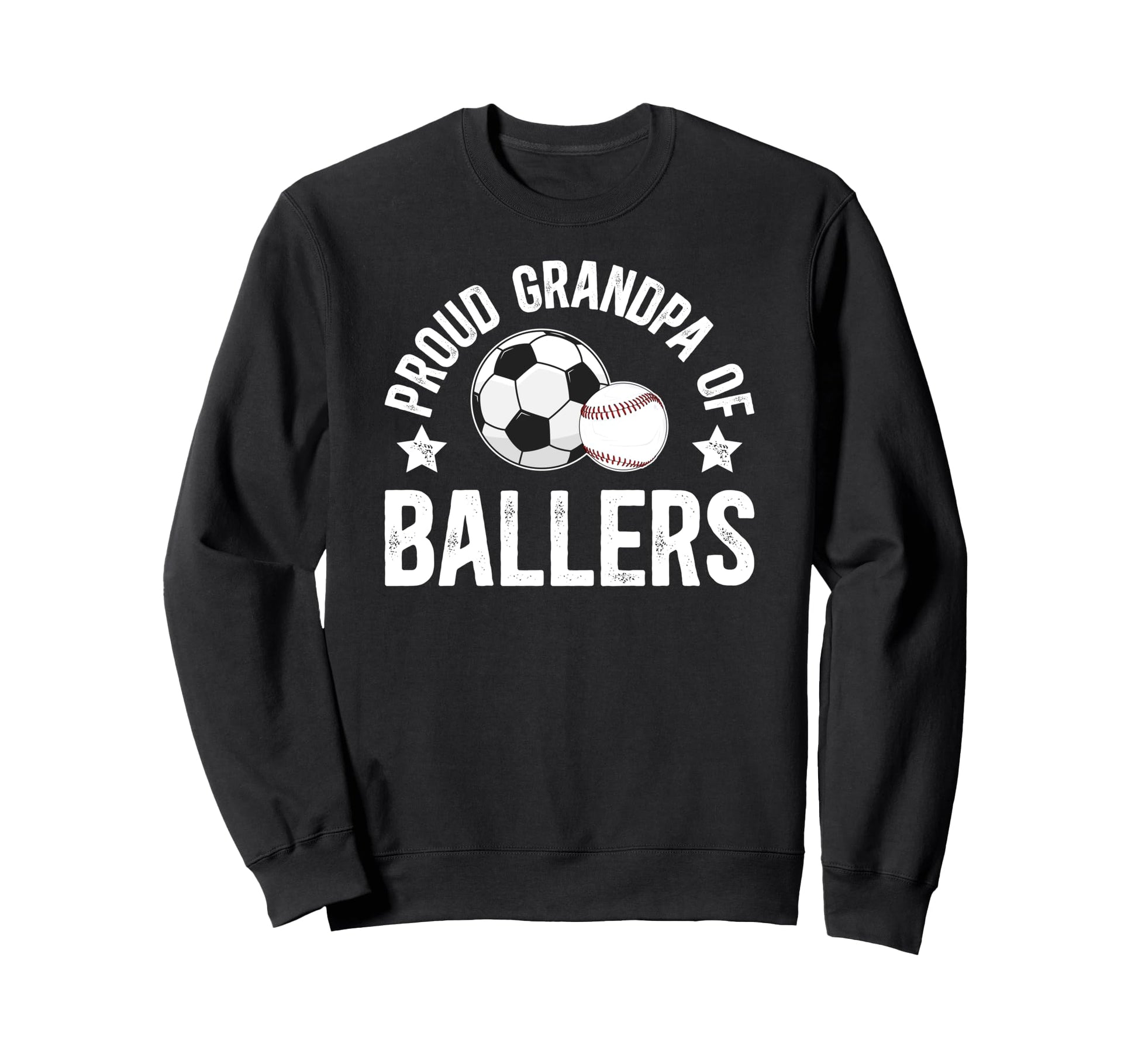 Proud Grandpa Ballers Baseball Soccer Sweatshirt - Unique Graphic Unisex - T-Shirt, Sweatshirt, Hoodie