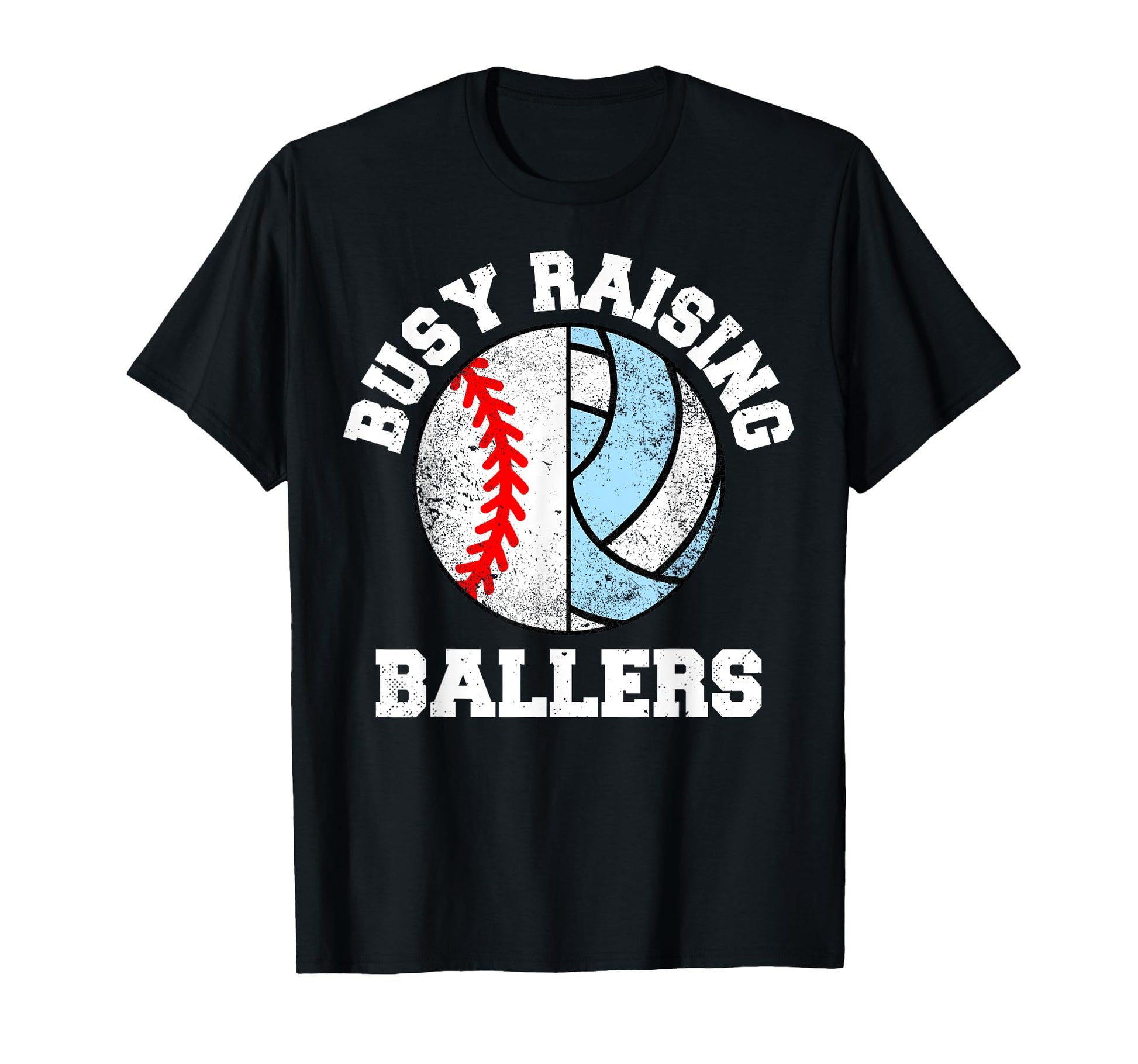 Busy Raising Ballers Funny Baseball T-Shirt - Unique Graphic Unisex - T-Shirt, Sweatshirt, Hoodie