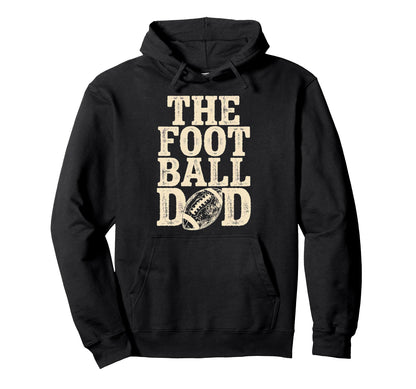 Fathers Day American Football Sweatshirt - Custom Art Print Men Women - T-Shirt, Sweatshirt, Hoodie