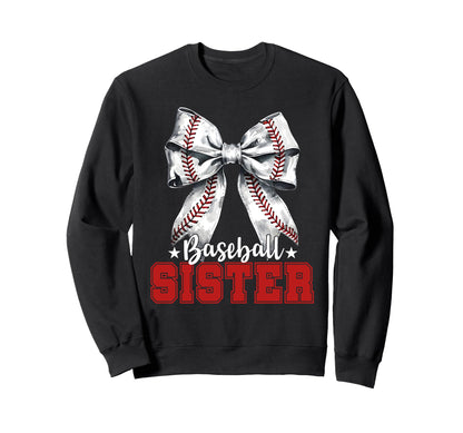 Baseball Sister Sport Lover Sister Sweatshirt - Novelty Apparel Unisex - T-Shirt, Sweatshirt, Hoodie