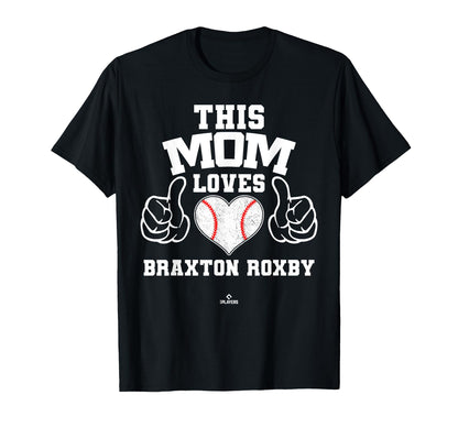 This Mom Loves Braxton Roxby Prospect T-Shirt - Fun Novelty Design Unisex - T-Shirt, Sweatshirt, Hoodie