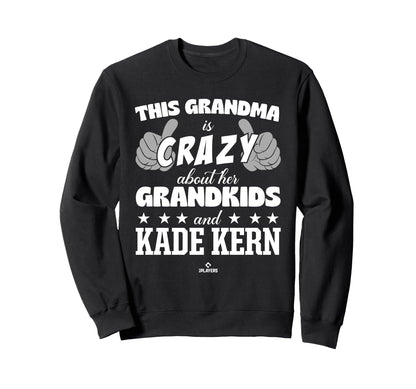 Grandma Crazy Kade Kern Prospect Sweatshirt - Fun Novelty Design Unisex - T-Shirt, Sweatshirt, Hoodie