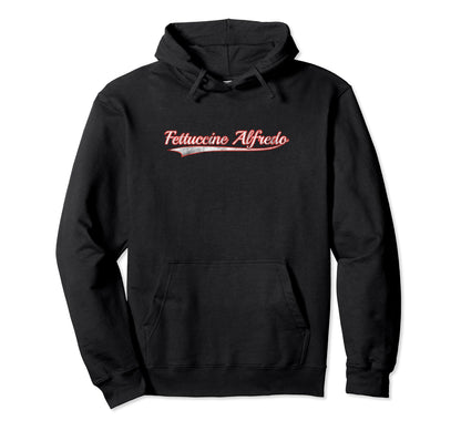 Fettuccine Alfredo Varsity Distressed Hoodie - Streetwear Style Unisex - T-Shirt, Sweatshirt, Hoodie
