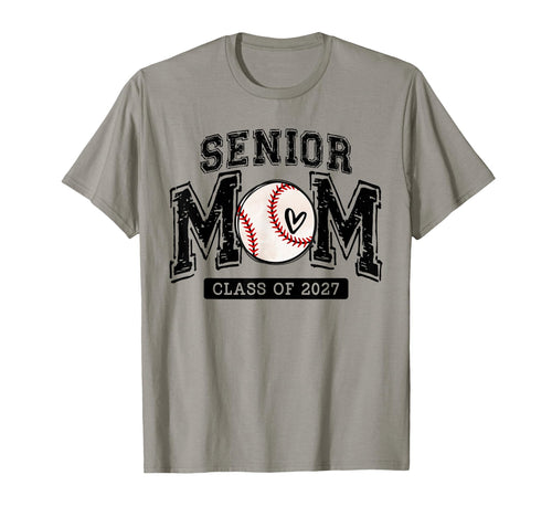 Senior Baseball Mom Class 2027 Senior T-Shirt - Streetwear Style Men Women - T-Shirt, Sweatshirt, Hoodie
