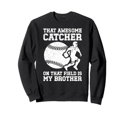 Baseball Catcher Brother Proud Sweatshirt - Minimalist Print Men Women - T-Shirt, Sweatshirt, Hoodie