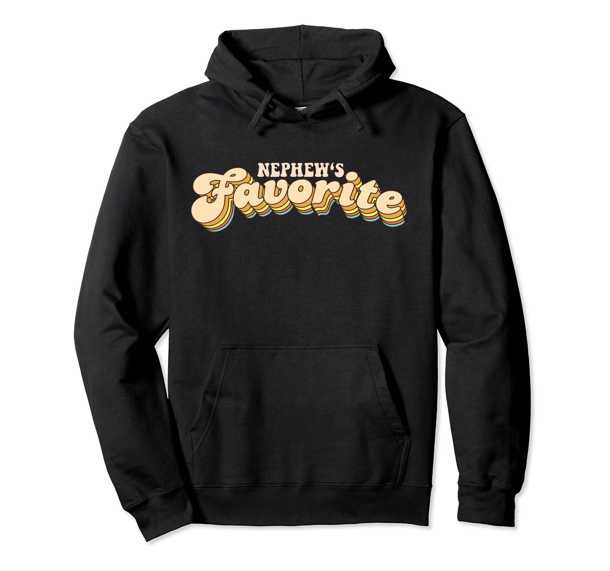 Nephews Favorite Rainbow Hoodie - Graphic Print Unisex - T-Shirt, Sweatshirt, Hoodie