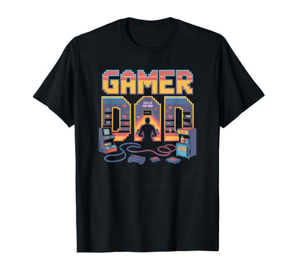 Gaming Lover Dad Gamer Arcade T-Shirt - Casual Everyday Wear for Adults - T-Shirt, Sweatshirt, Hoodie