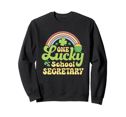 One Lucky School Secretary St Sweatshirt - Custom Art Print Men Women - T-Shirt, Sweatshirt, Hoodie