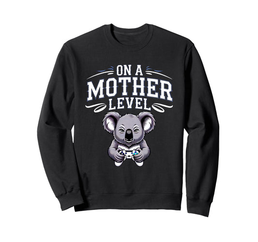 Funny Mothers Day Mother Level Sweatshirt - Minimalist Print for Adults - T-Shirt, Sweatshirt, Hoodie