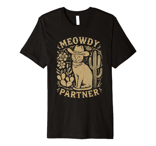 Cowboy Cat Meowdy Funny Howdy Y2K T-Shirt - Novelty Apparel Men Women - T-Shirt, Sweatshirt, Hoodie