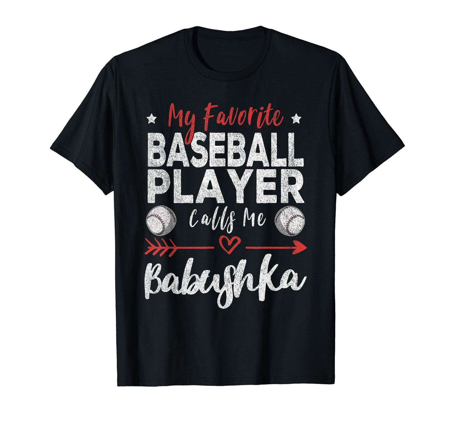 My Favorite Baseball Player Calls Me T-Shirt - Unique Graphic Men Women - T-Shirt, Sweatshirt, Hoodie
