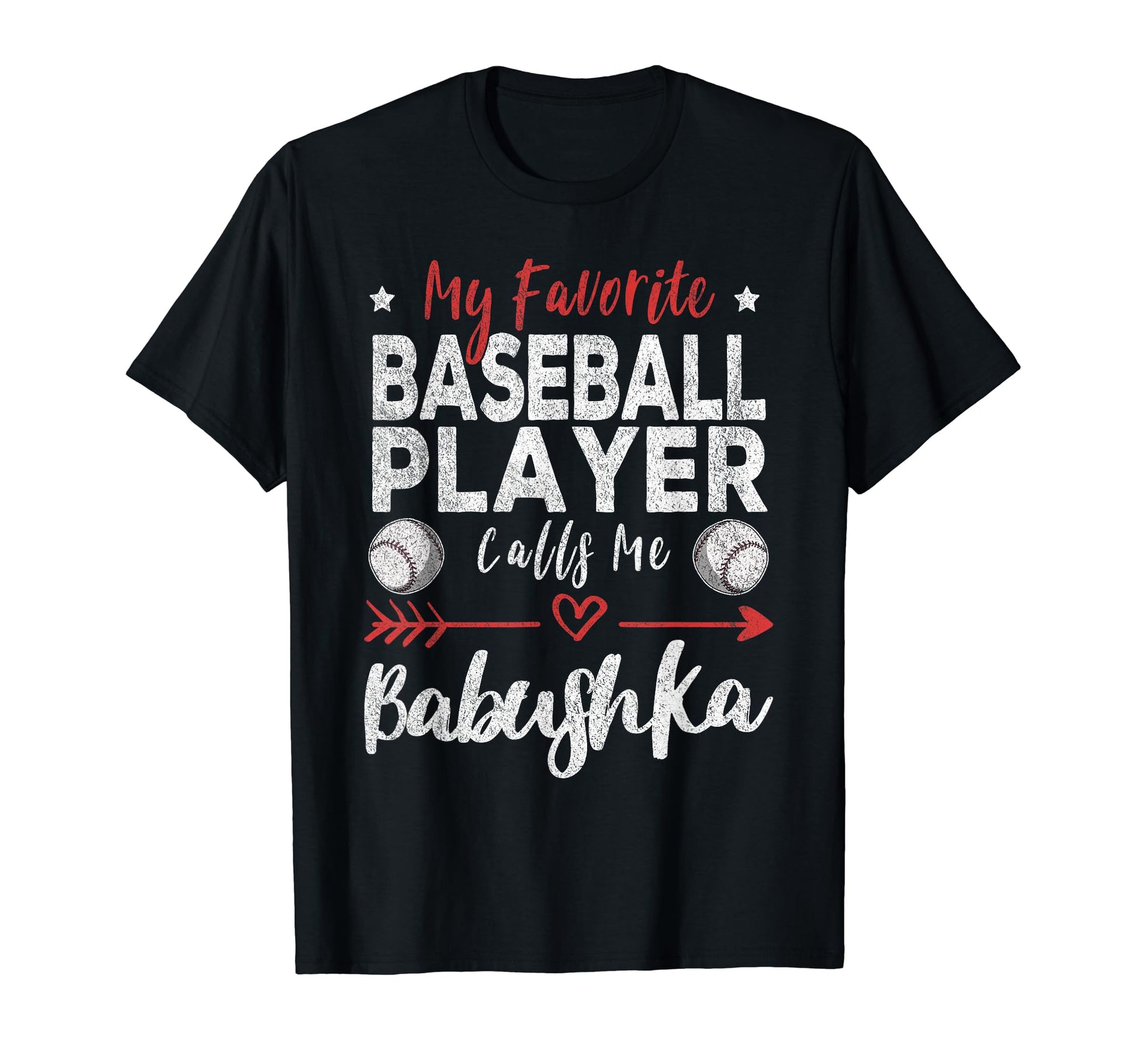 My Favorite Baseball Player Calls Me T-Shirt - Unique Graphic Men Women - T-Shirt, Sweatshirt, Hoodie
