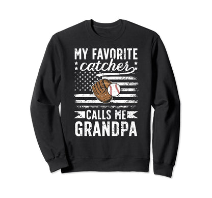My Favorite Baseball Catcher Sweatshirt - Casual Everyday Wear Men Women - T-Shirt, Sweatshirt, Hoodie