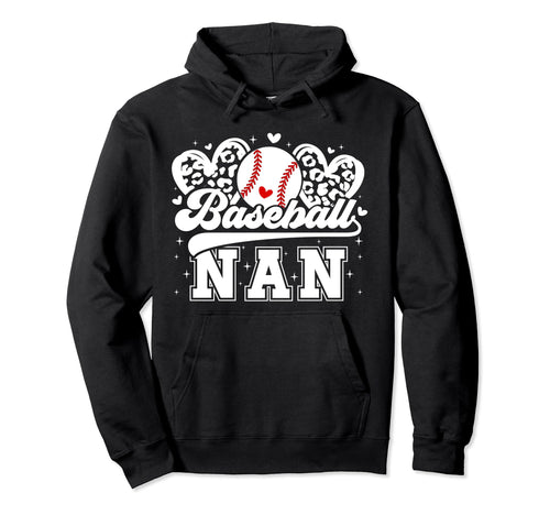 Baseball Nan Grandma Nan Baseball Player Hoodie - Streetwear Style Unisex - T-Shirt, Sweatshirt, Hoodie
