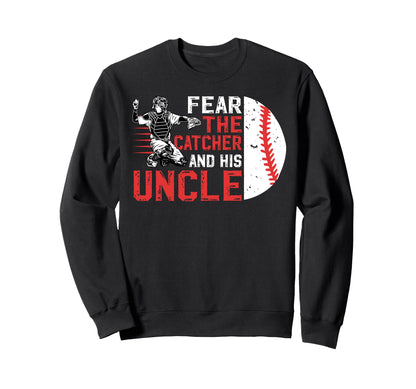 Fear Baseball Catcher Uncle Sweatshirt - Aesthetic Graphic Men Women - T-Shirt, Sweatshirt, Hoodie