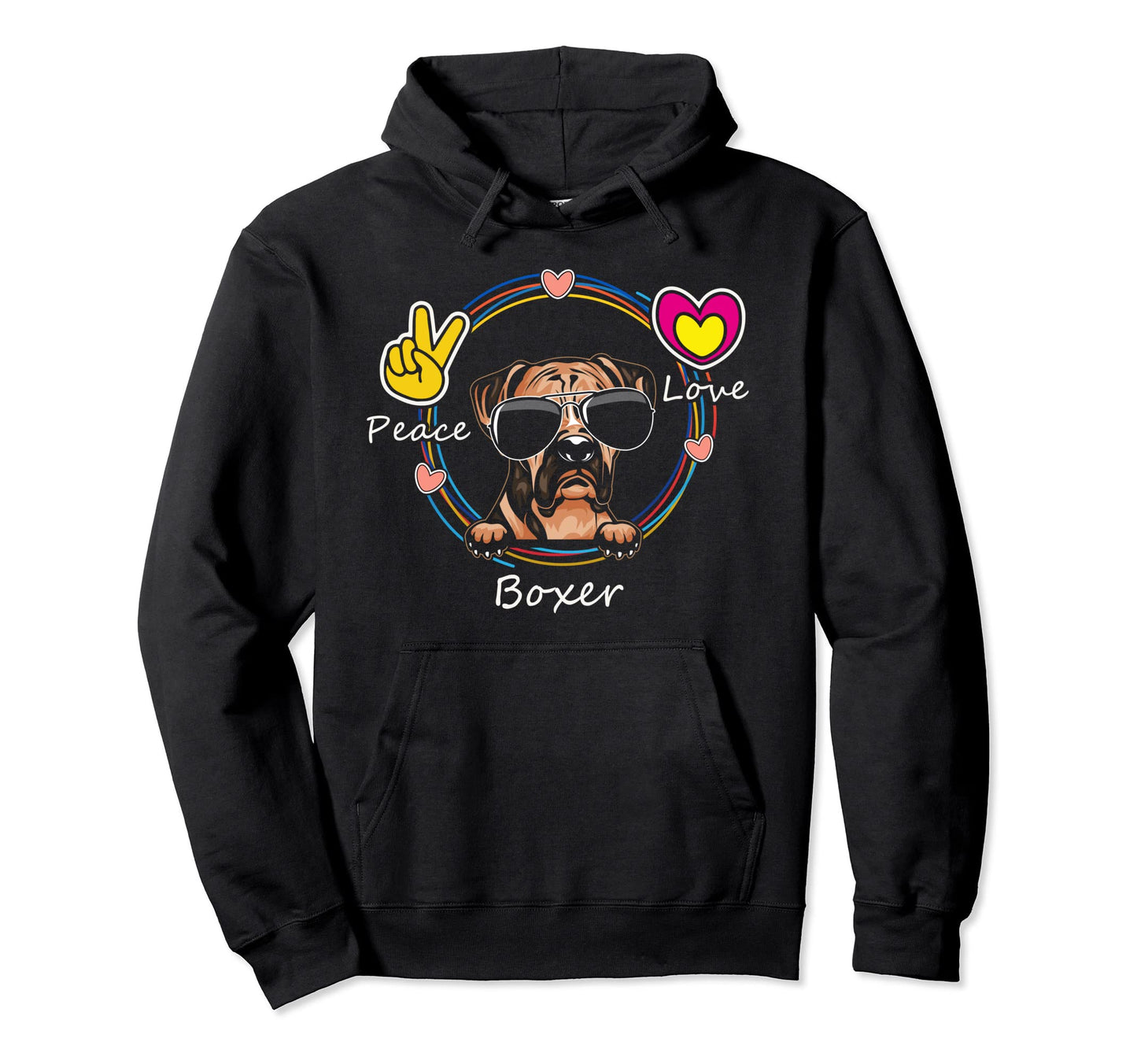 Peace Love And Boxer Dog Lovers Hoodie - Fun Novelty Design Men Women - T-Shirt, Sweatshirt, Hoodie