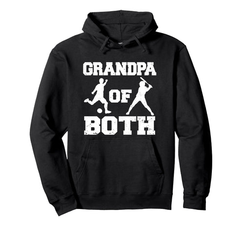 Grandpa Both Funny Soccer Baseball Hoodie - Aesthetic Graphic Men Women - T-Shirt, Sweatshirt, Hoodie