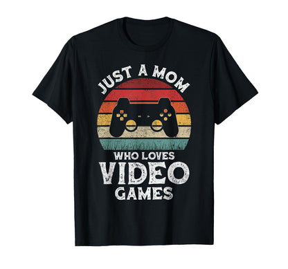Video Games Lover Mom Mothers Day T-Shirt - Fun Novelty Design Unisex - T-Shirt, Sweatshirt, Hoodie