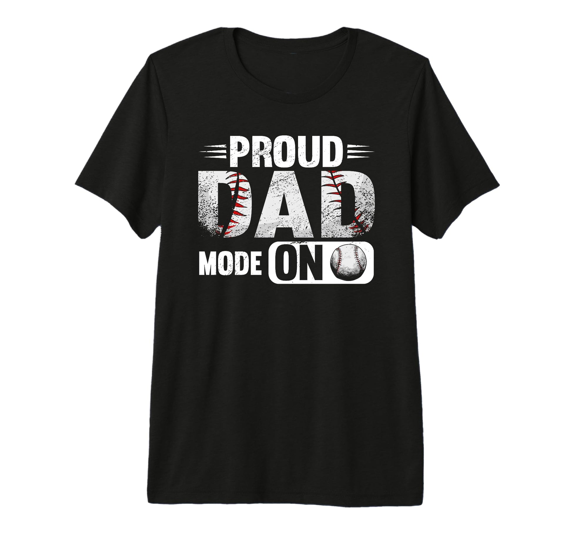 Proud Dad Mode Softball Baseball Father T-Shirt - Minimalist Print Unisex - T-Shirt, Sweatshirt, Hoodie