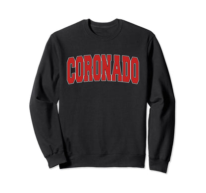 Coronado Ca California Varsity Usa Sweatshirt - Unique Graphic Unisex - T-Shirt, Sweatshirt, Hoodie