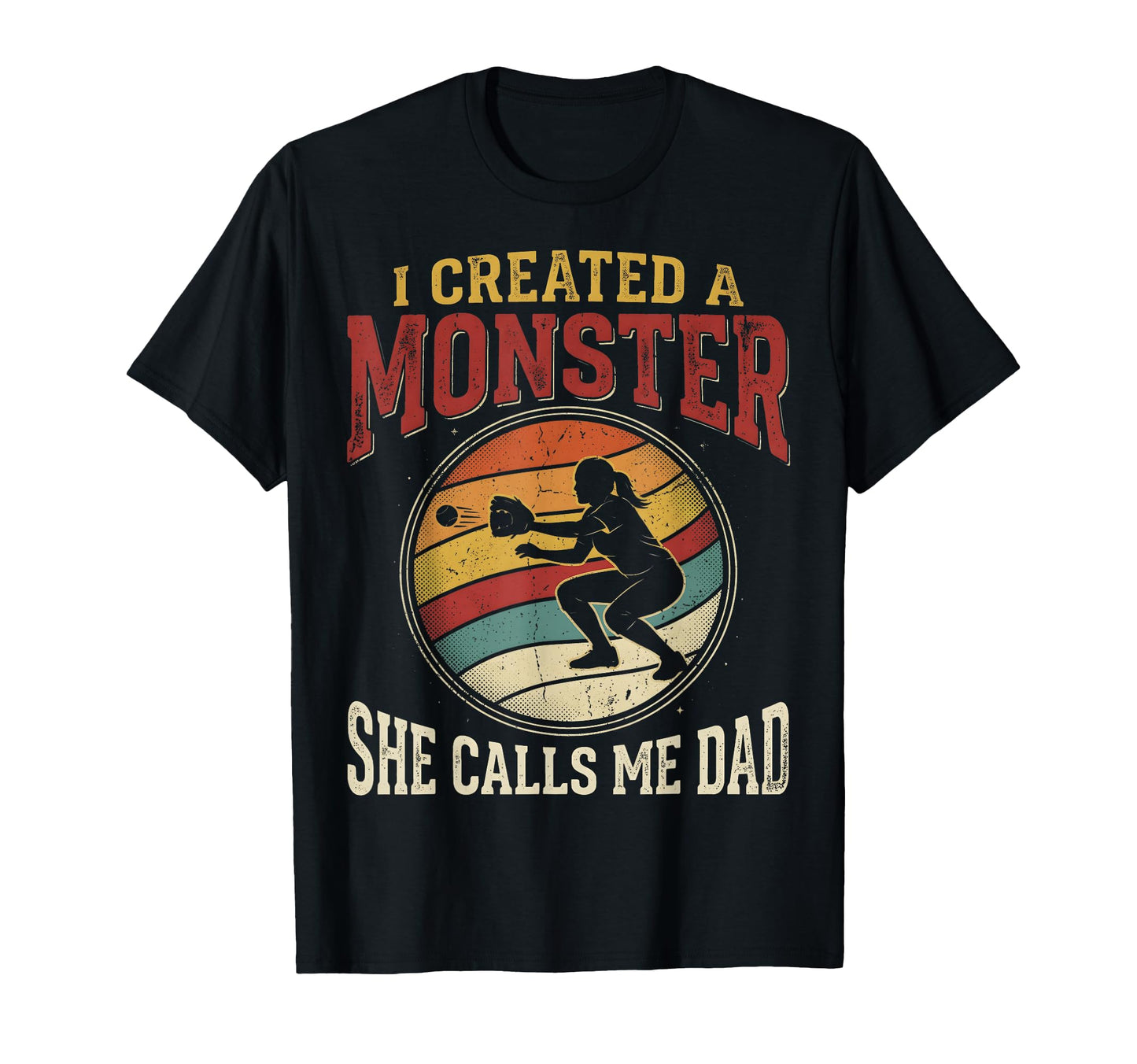I Created Monster She Call Me Dad T-Shirt - Graphic Print for Adults - T-Shirt, Sweatshirt, Hoodie