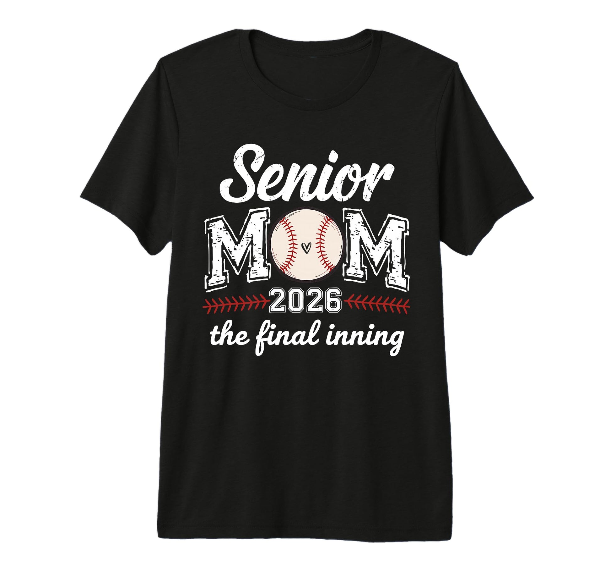 Senior Mom 2026 Baseball Final Inning T-Shirt - Custom Art Print Men Women - T-Shirt, Sweatshirt, Hoodie