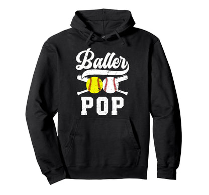Baller Pop Proud Softball Baseball Pop Hoodie - Fun Novelty Design Unisex - T-Shirt, Sweatshirt, Hoodie