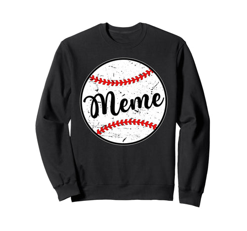 Meme Baseball Meme Grandma Meme Sweatshirt - Trendy Graphic Unisex - T-Shirt, Sweatshirt, Hoodie
