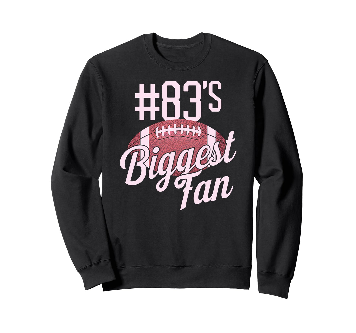 Number 83 Biggest Fan Football Mom Sweatshirt - Unique Graphic for Adults - T-Shirt, Sweatshirt, Hoodie