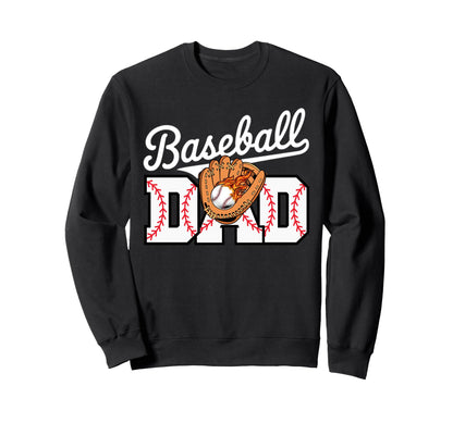 Baseball Dad Sports Fathers Day Sweatshirt - Graphic Print for Adults - T-Shirt, Sweatshirt, Hoodie