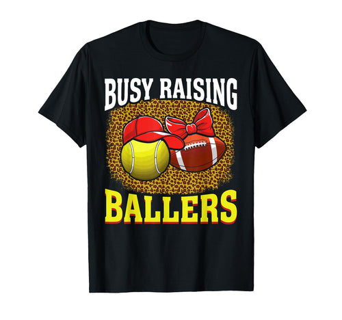 Busy Raising Ballers Tennis T-Shirt - Fun Novelty Design Men Women - T-Shirt, Sweatshirt, Hoodie