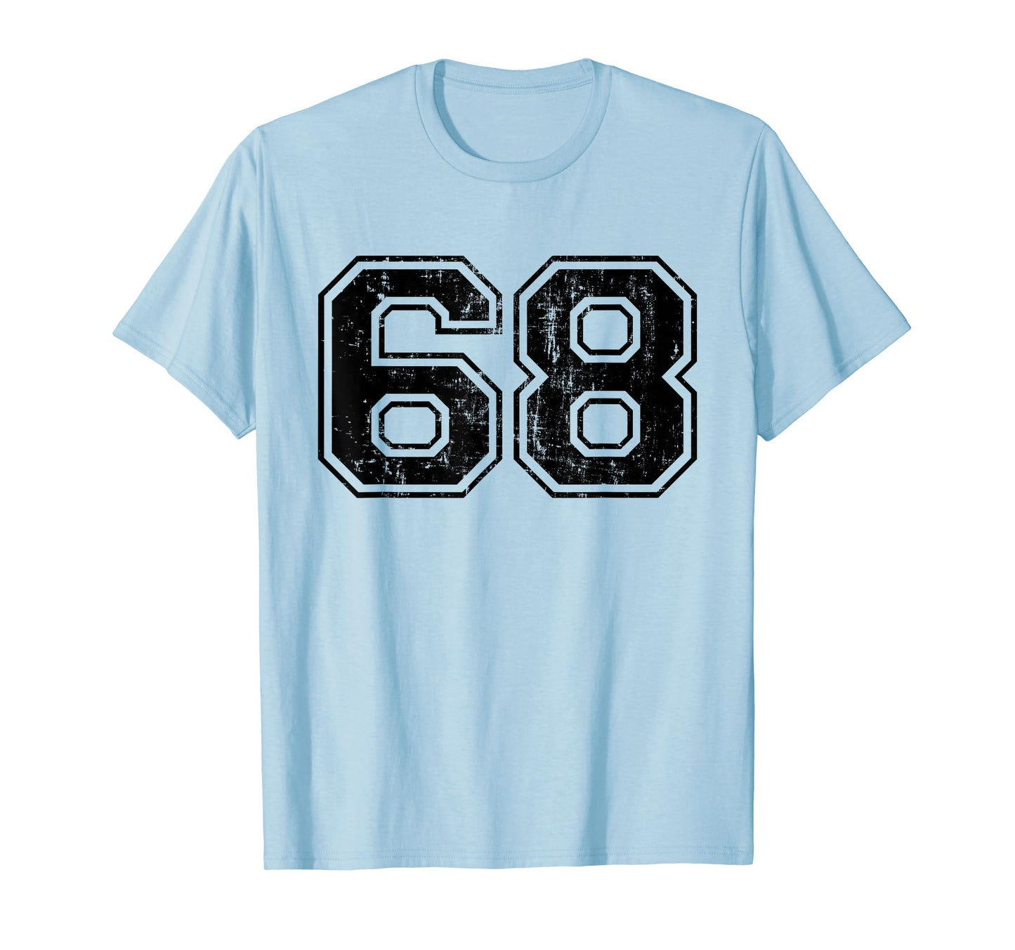 Number 68 Varsity Distressed Sport Team T-Shirt - Unique Graphic Unisex - T-Shirt, Sweatshirt, Hoodie