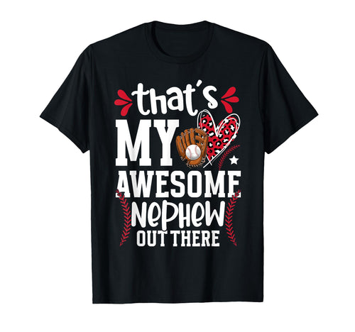 My Awesome Nephew Baseball Aunt T-Shirt - Casual Everyday Wear Men Women - T-Shirt, Sweatshirt, Hoodie