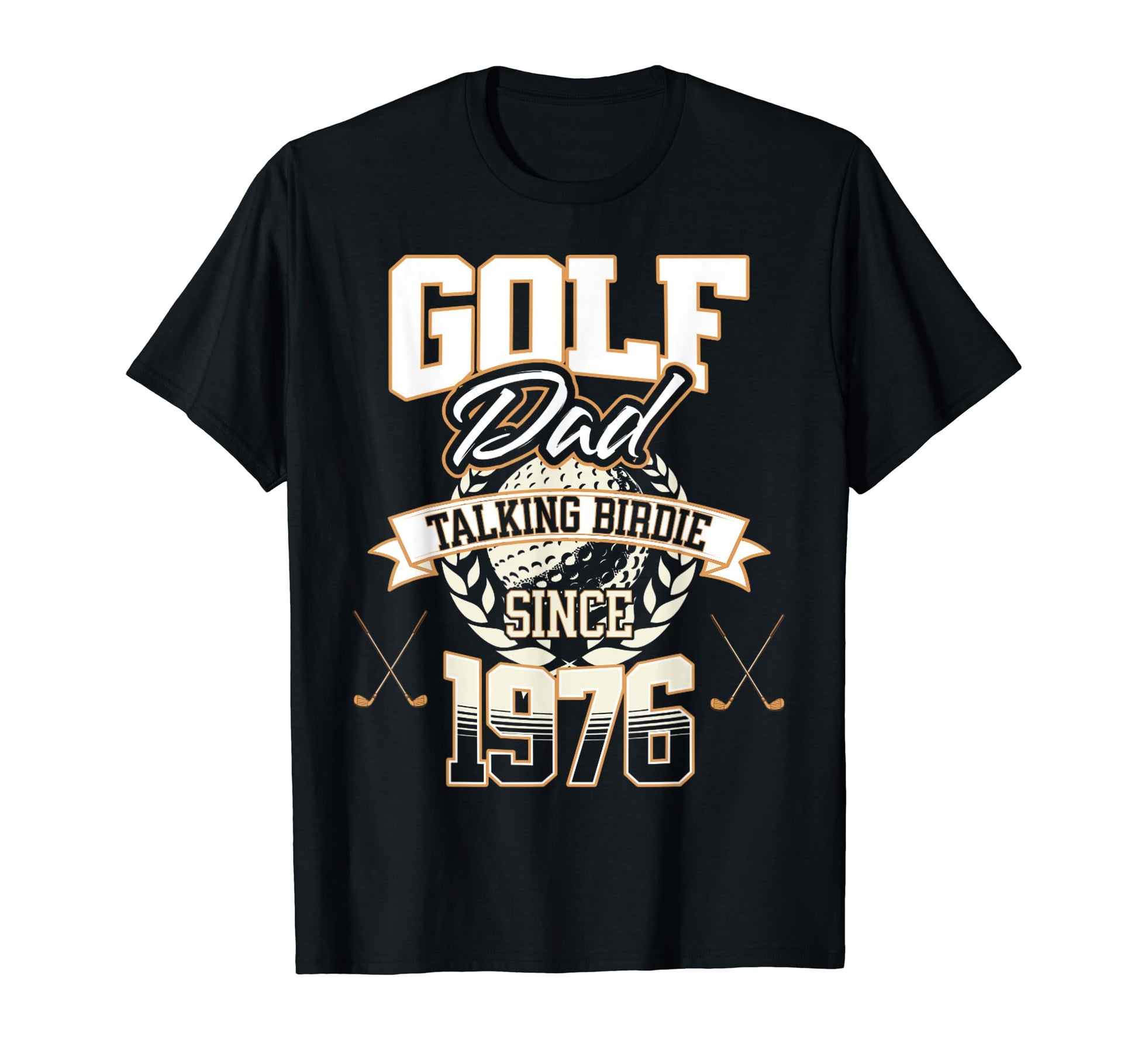Golf Dad Talking Birdie Since 1976 T-Shirt - Aesthetic Graphic for Adults - T-Shirt, Sweatshirt, Hoodie
