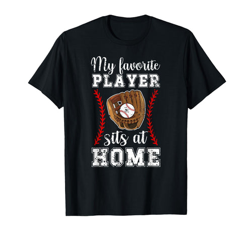 Home Baseball Catcher Mom Baseball T-Shirt - Fun Novelty Design Men Women - T-Shirt, Sweatshirt, Hoodie