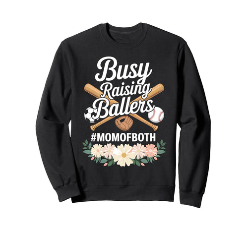 Mom Both Soccer Baseball Sports Sweatshirt - Graphic Print Men Women - T-Shirt, Sweatshirt, Hoodie
