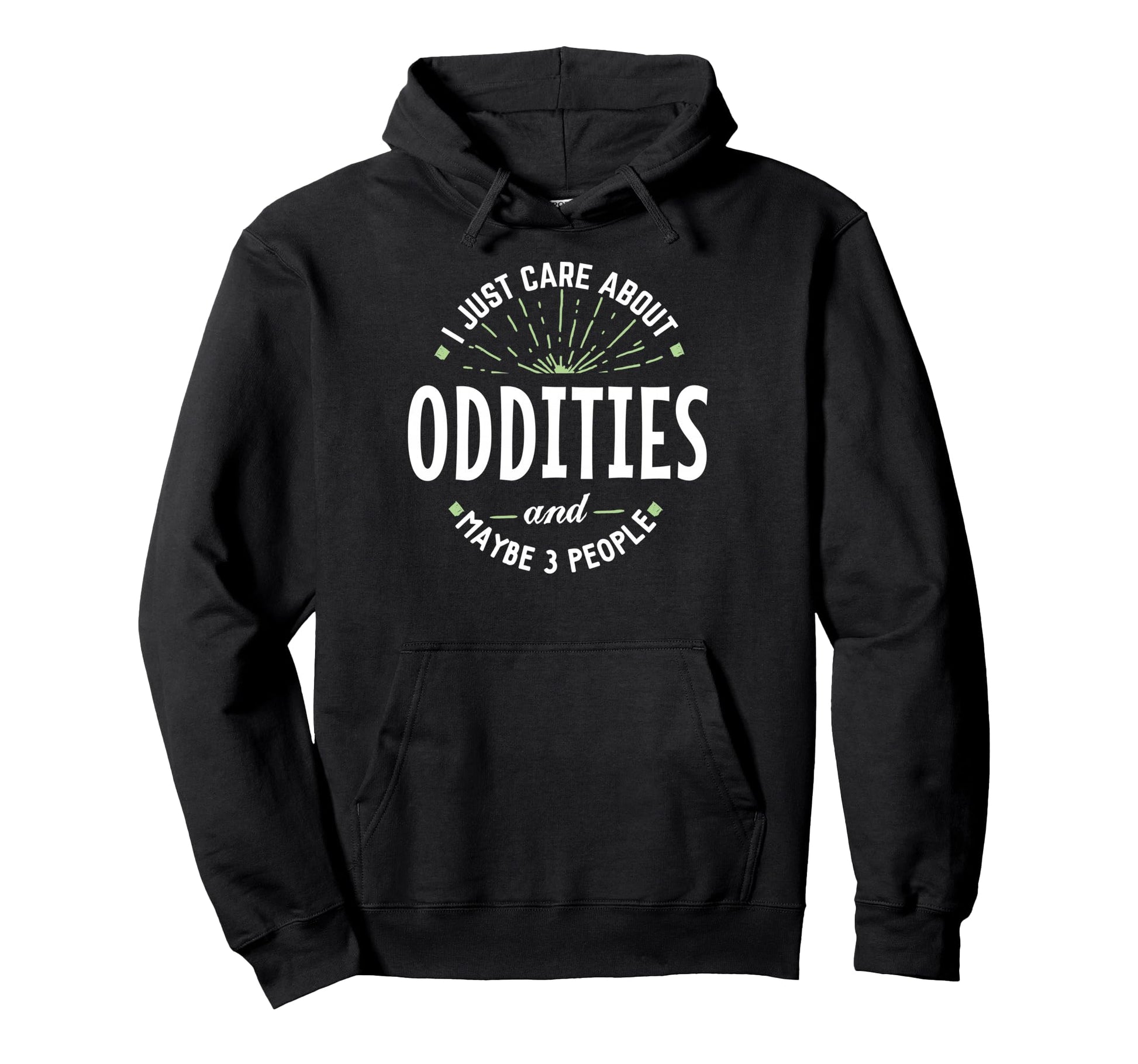 Funny Oddities Dad Fathers Day Gift Hoodie - Graphic Print Unisex - T-Shirt, Sweatshirt, Hoodie