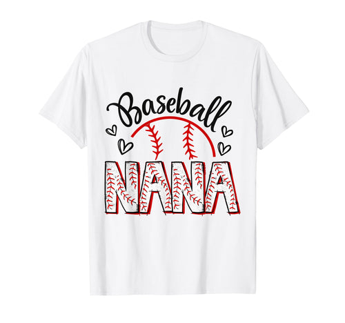 Baseball Nana Crazy Proud Always Loud T-Shirt - Trendy Graphic Unisex - T-Shirt, Sweatshirt, Hoodie