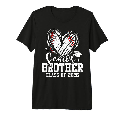 Senior Brother Class 2026 Baseball T-Shirt - Casual Everyday Wear Unisex - T-Shirt, Sweatshirt, Hoodie