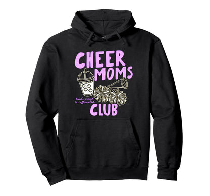 Cheer Mom Club Proud Team Supporter Hoodie - Unique Graphic for Adults - T-Shirt, Sweatshirt, Hoodie
