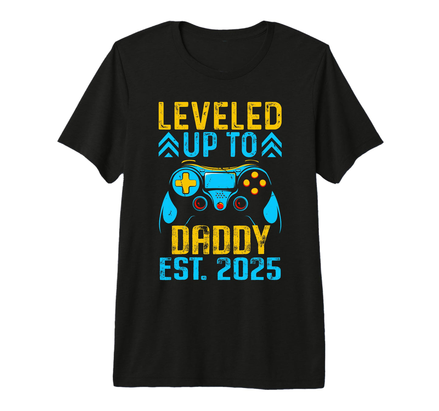 I Leveled Up To Daddy 2025 Gamer Dad T-Shirt - Custom Art Print Unisex - T-Shirt, Sweatshirt, Hoodie