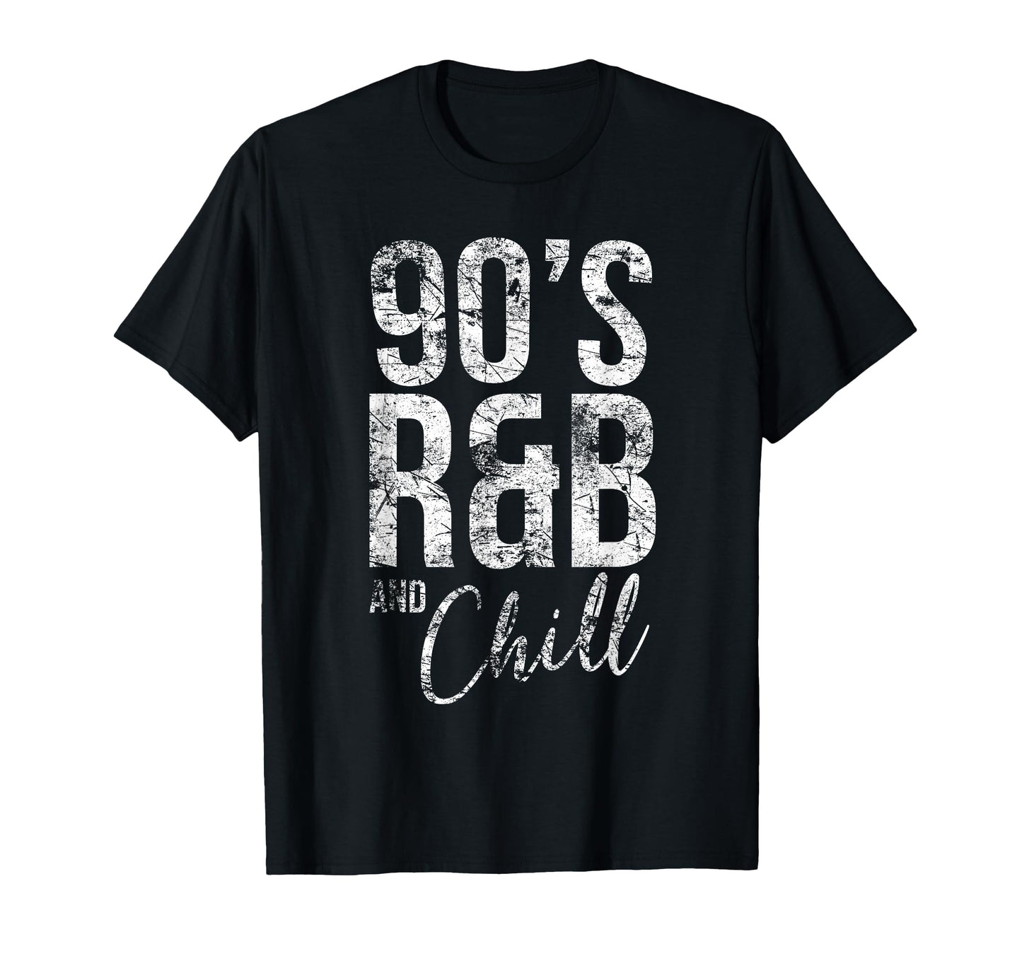 I Love 90S R B Chill R B T-Shirt - Aesthetic Graphic Men Women - T-Shirt, Sweatshirt, Hoodie