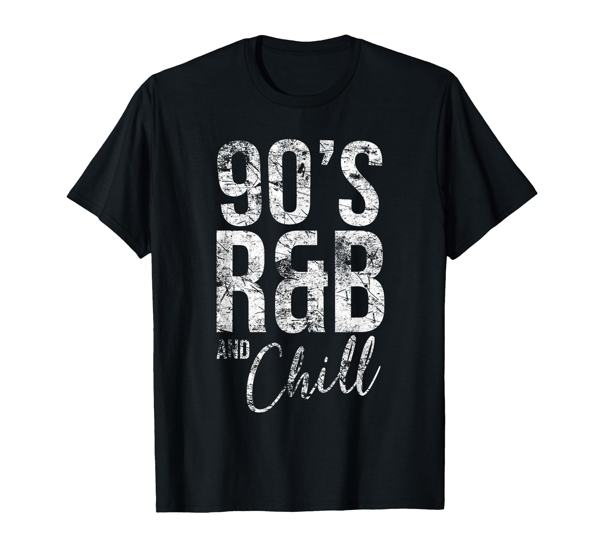 I Love 90S R B Chill R B T-Shirt - Aesthetic Graphic Men Women - T-Shirt, Sweatshirt, Hoodie