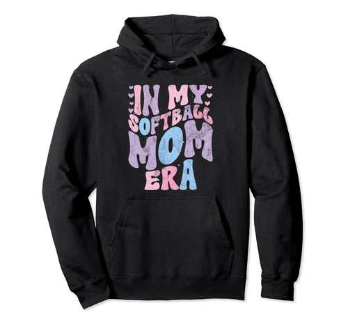My Softball Mom Era Groovy Softball Player Hoodie - Novelty Apparel Unisex - T-Shirt, Sweatshirt, Hoodie