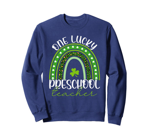 One Lucky Teacher Rainbow St Sweatshirt - Streetwear Style Men Women - T-Shirt, Sweatshirt, Hoodie