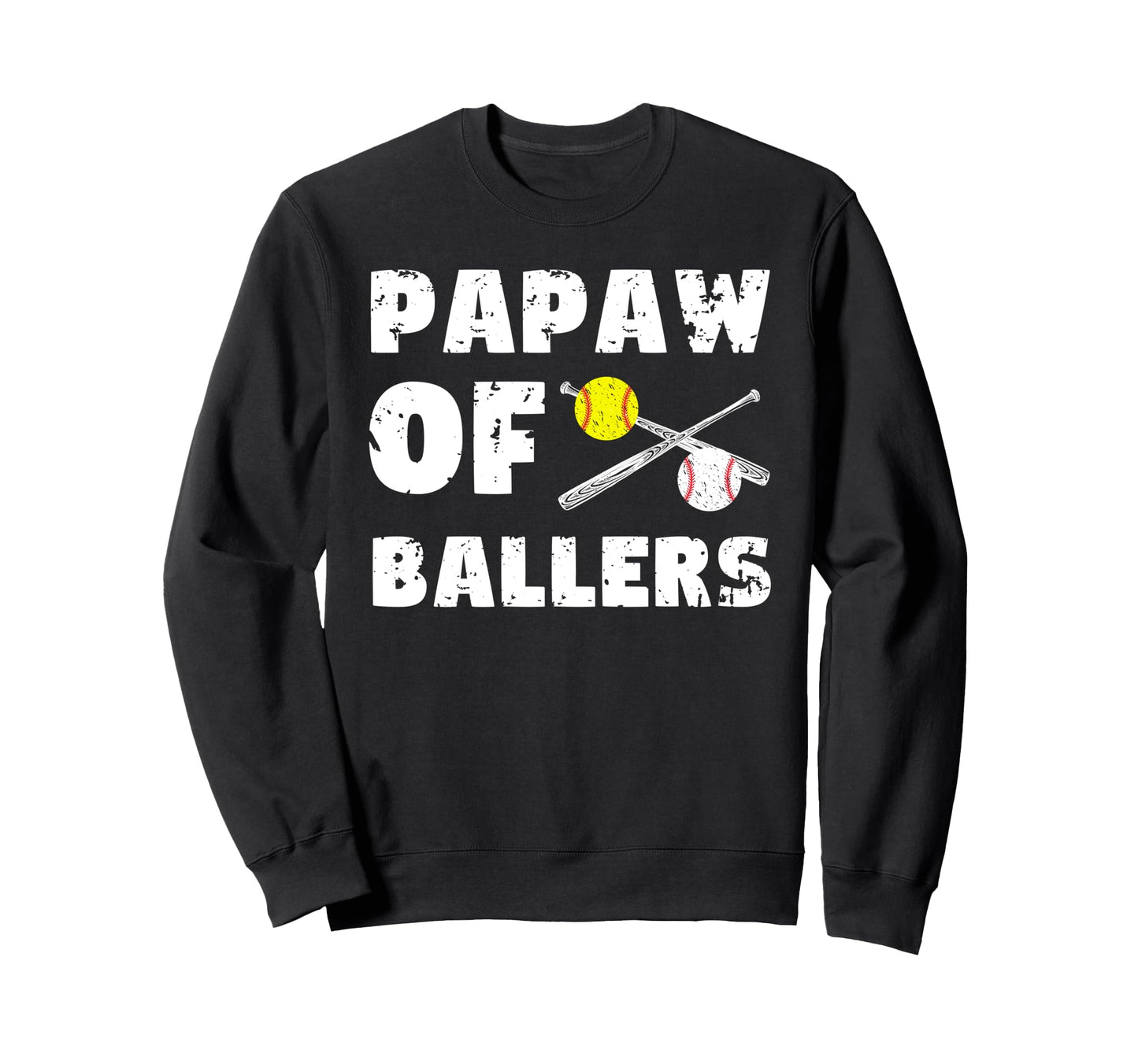 Papaw Ballers Softball Baseball Papaw Sweatshirt - Minimalist Print Unisex - T-Shirt, Sweatshirt, Hoodie